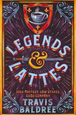 Legends & Lattes: A Heartwarming Cosy Fantasy and TikTok Sensation (Bog, Paperback / softback, Engelsk) af Travis Baldree