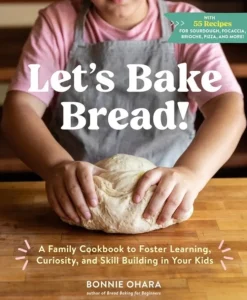 Let's Bake Bread!: A Family Cookbook to Foster Learning, Curiosity, and Skill Buildin... (Bog, Hardback, Engelsk)