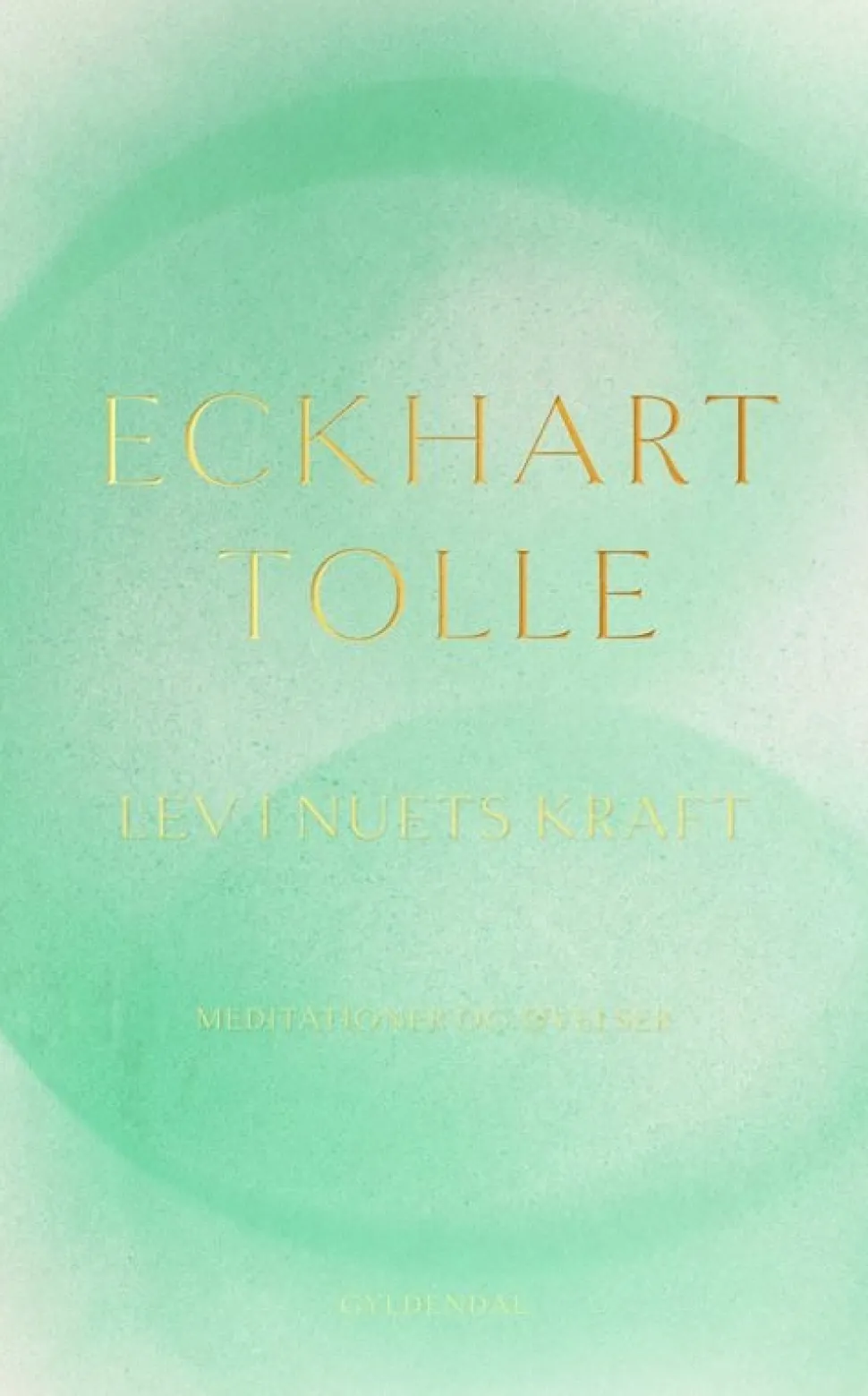 Lev i nuets kraft: Meditationer og øvelser (Bog, Hæftet, Dansk) af Eckhart Tolle