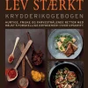 Lev stærkt: Krydderikogebogen. Hurtige, friske og farvestrålende retter med højst 5 f... (Bog, Indbundet, Dansk)