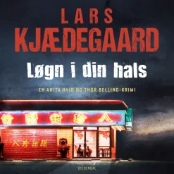 Løgn i din hals: En Hvid & Belling-krimi (Lydbog, zip_mp3, Dansk) af Lars Kjædegaard