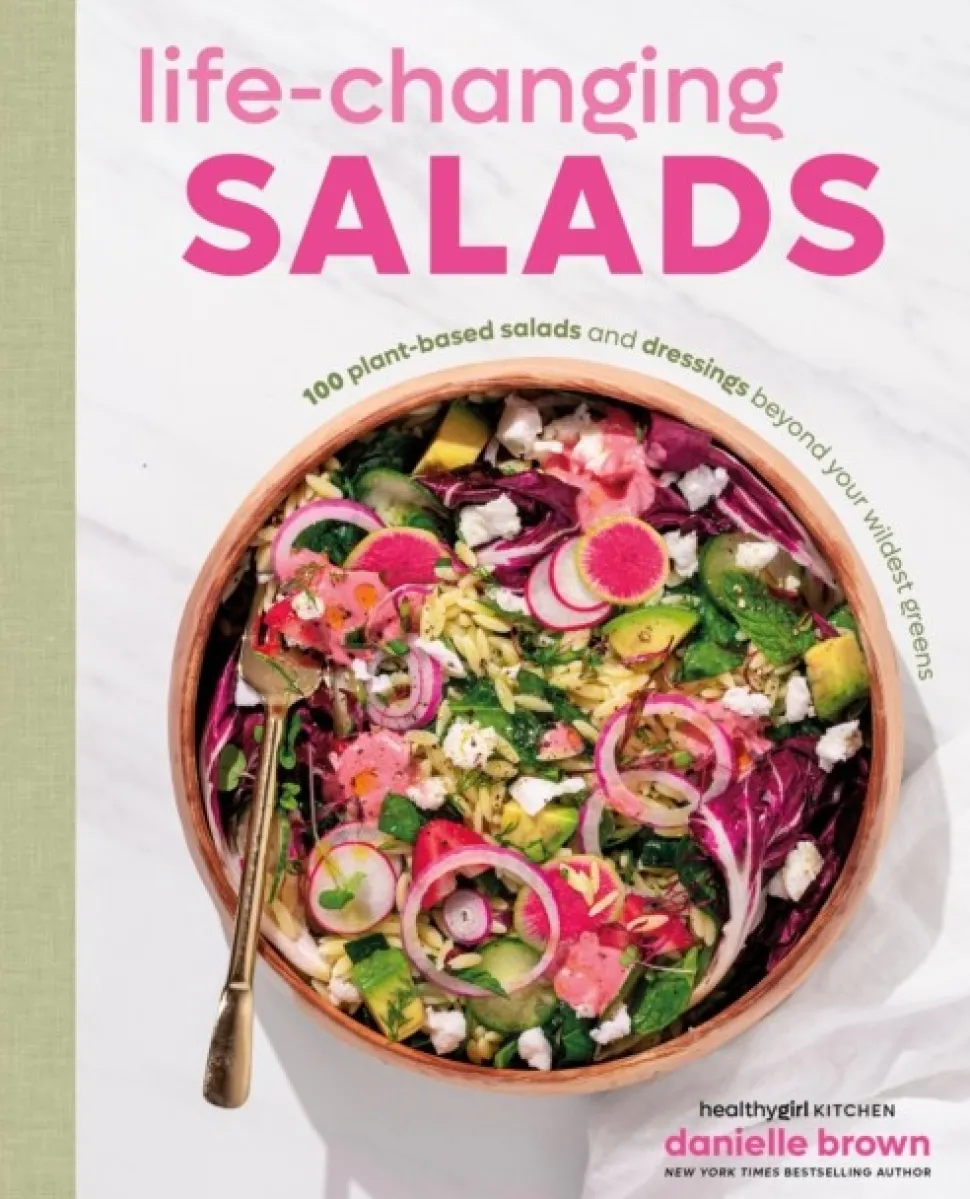 Life-Changing Salads: 100 Plant-Based Salads and Dressings Beyond Your Wildest Greens... (Bog, Hardback, Engelsk)