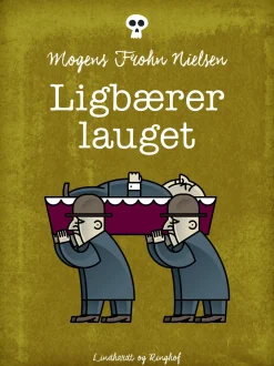 Ligbærerlauget (Ebog, epub, Dansk) af Mogens Frohn Nielsen