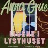 Ligene i lysthuset (Lydbog, zip_mp3, Dansk) af Anna Grue