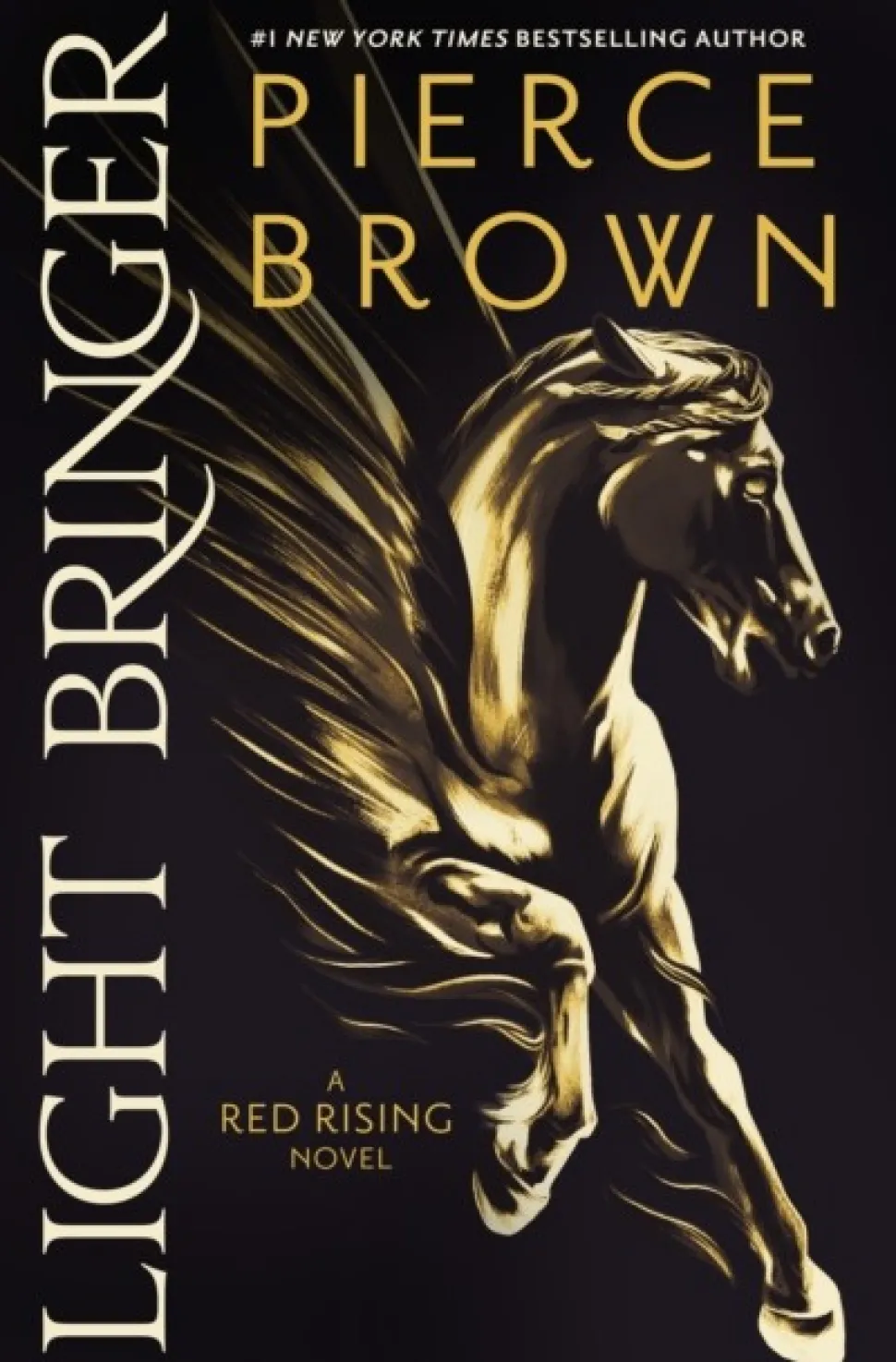 Light Bringer: the absolutely addictive and action-packed space opera (Bog, Paperback / softback, Engelsk) af Pierce Brown