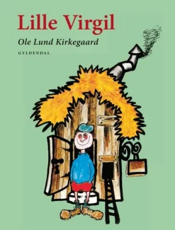 Lille Virgil: Med klassiske omslag og farveill. (Bog, Indbundet, Dansk) af Ole Lund Kirkegaard