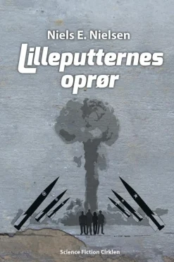Lilleputternes oprør (Bog, Hæftet, Dansk) af Niels E. Nielsen