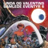Linda og Valentins samlede eventyr 6: Rejser i tid og rum (Bog, Indbundet, Dansk) af Pierre Christin og Jean-Claude Mézières