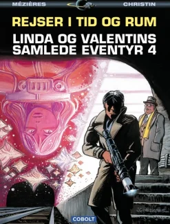 Linda og Valentins samlede eventyr 4: Rejser i tid og rum (Bog, Indbundet, Dansk) af Pierre Christin og Jean-Claude Mézières
