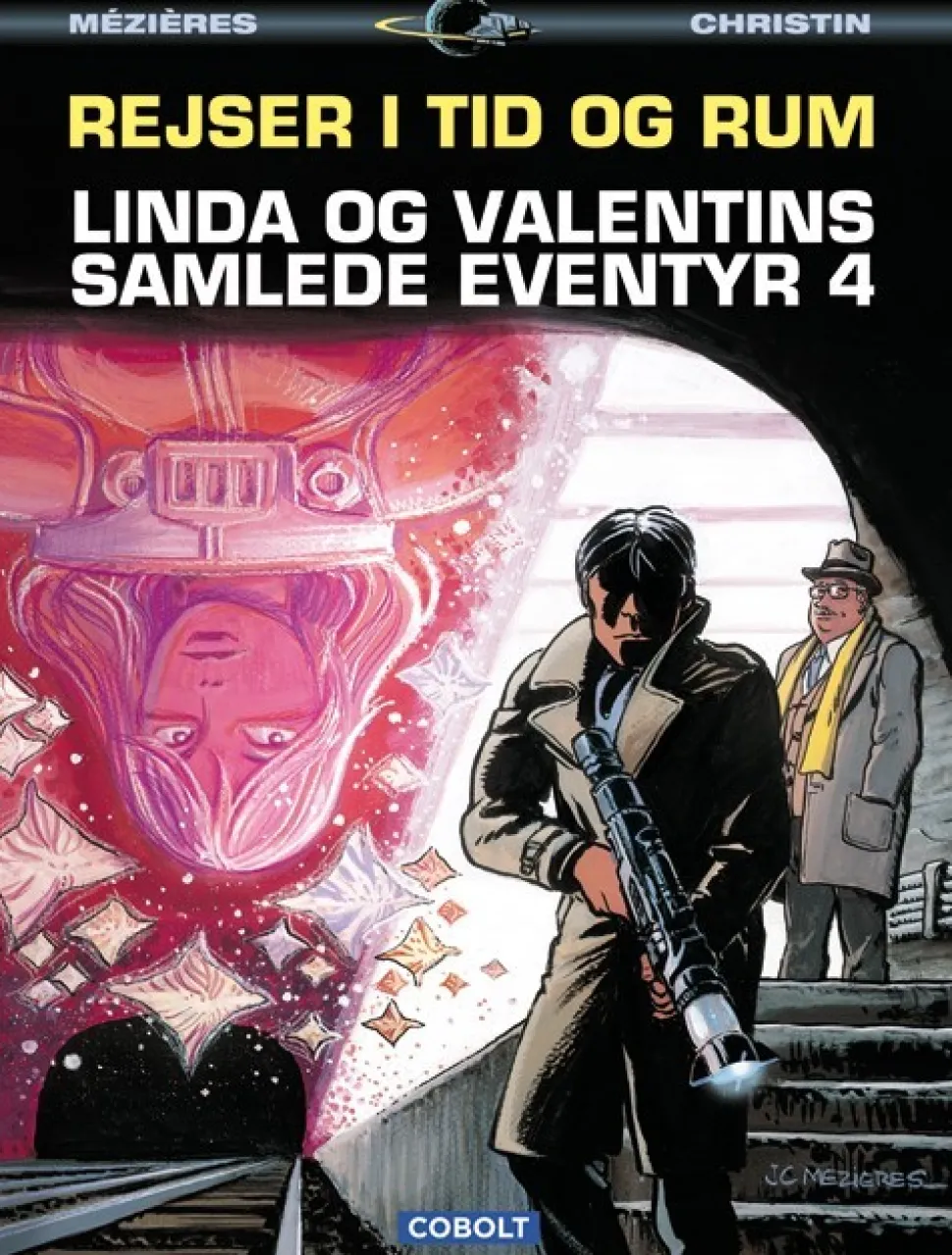 Linda og Valentins samlede eventyr 4: Rejser i tid og rum (Bog, Indbundet, Dansk) af Pierre Christin og Jean-Claude Mézières