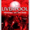 Liverpool: Historien om The Reds (Ebog, epub, Dansk) af Jesper Gaarskjær
