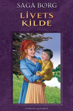 Livets kilde (Ebog, epub, Dansk) af Saga Borg