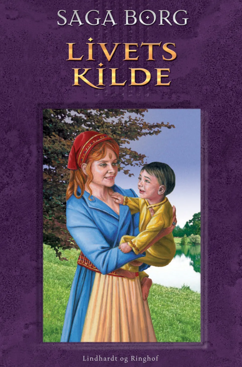 Livets kilde (Ebog, epub, Dansk) af Saga Borg