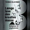 Længe leve den kreative masse: Beføjelser til ungdommen (Lydbog, zip_mp3, Dansk) af Thomas Blachman
