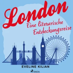 London - Eine literarische Entdeckungsreise (Lydbog, zip_mp3, Tysk) af Eveline Kilian