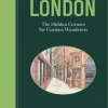 London: The Hidden Corners For Curious Wanderers: The Sunday Times Bestseller (Bog, Hardback, Engelsk) af Jack Chesher
