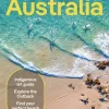 Lonely Planet Australia: Detailed Itineraries | Travel Like a Local | Insider Tips | ... (Bog, Paperback / softback, Engelsk)