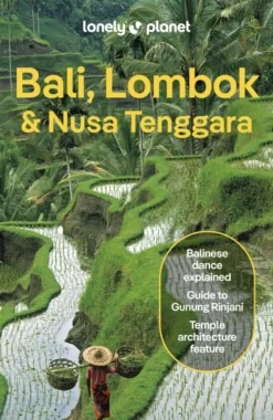 Lonely Planet Bali, Lombok & Nusa Tenggara: Detailed Itineraries | Travel Like a Loca... (Bog, Paperback / softback, Engelsk)