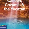 Lonely Planet Cancun, Cozumel & the Yucatan (Bog, Paperback / softback, Engelsk) af Lonely Planet