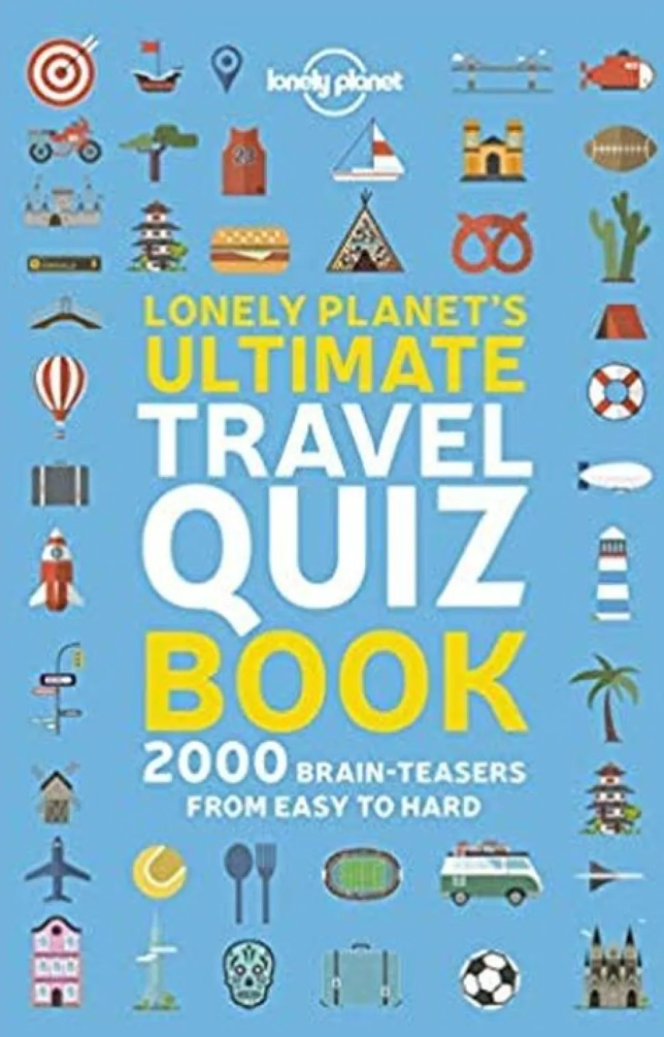 Lonely Planet's Ultimate Travel Quiz Book (Bog, Paperback, Engelsk) af Lonely Planet