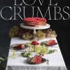 Love Crumbs (Bog, Hardback, Engelsk) af Nadine Ingram