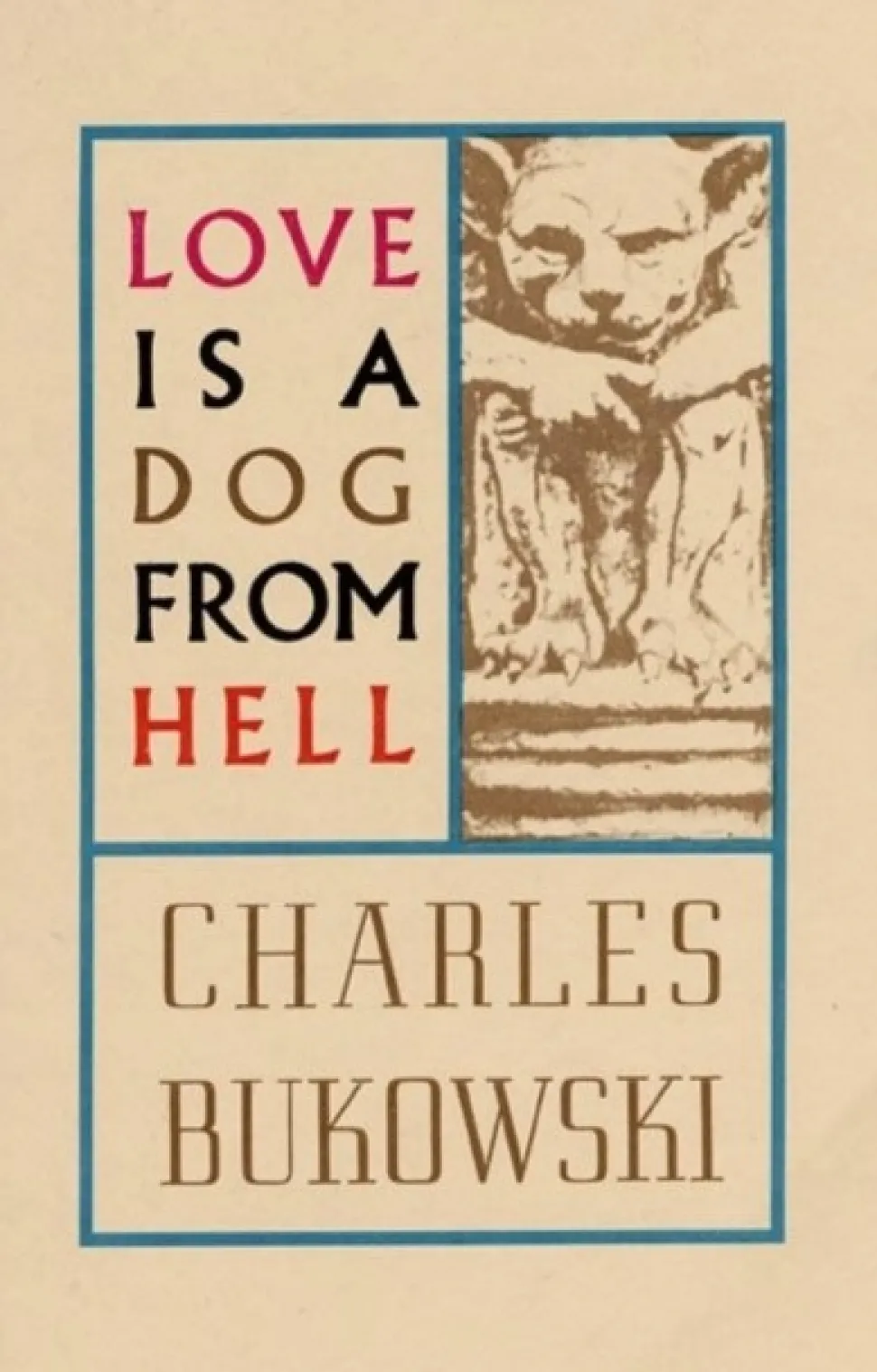 Love is a Dog From Hell (Bog, Paperback / softback, Engelsk) af Charles Bukowski