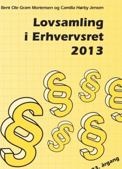 Lovsamling i erhvervsret(2013 (23. årgang)) - [RODEKASSE/DEFEKT]