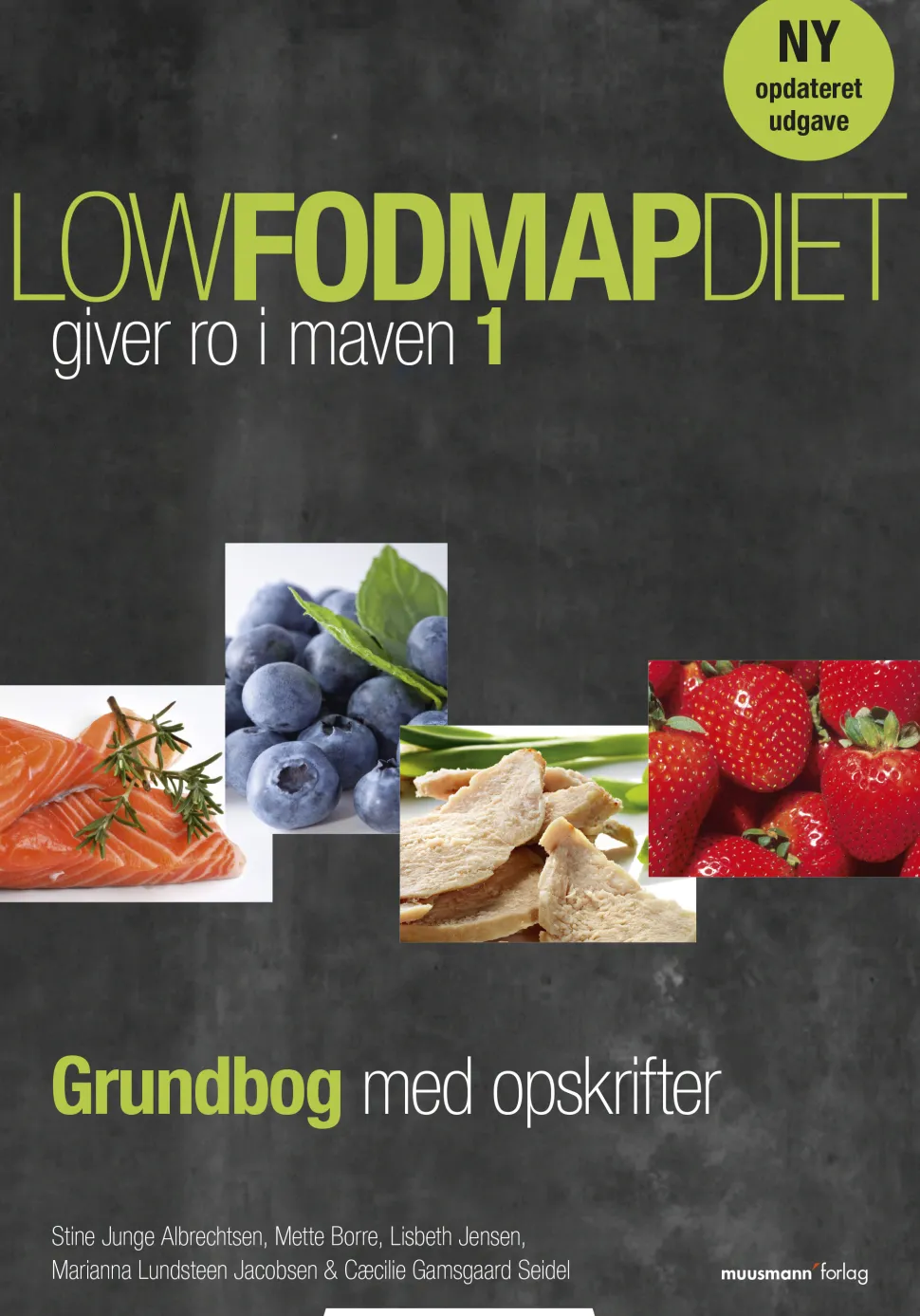 Low FODMAP diet – giver ro i maven 1: Grundbog med opskrifter (Ebog, epub, Dansk) af Stine Junge Albrechtsen