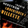 Lærerinden i Villette: En Martine Poirot-krimi 1 (Bog, Hæftet, Dansk) af Ingrid Hedström