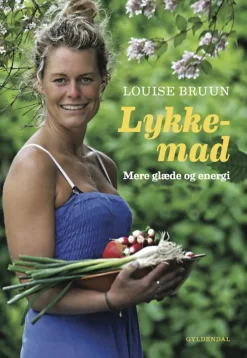 Lykkemad: Mere glæde og energi (Ebog, epub, Dansk) af Louise Bruun