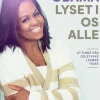 Lyset i os alle: At finde håb og styrke i svære tider (bog, indbundet, dansk) af Michelle Obama