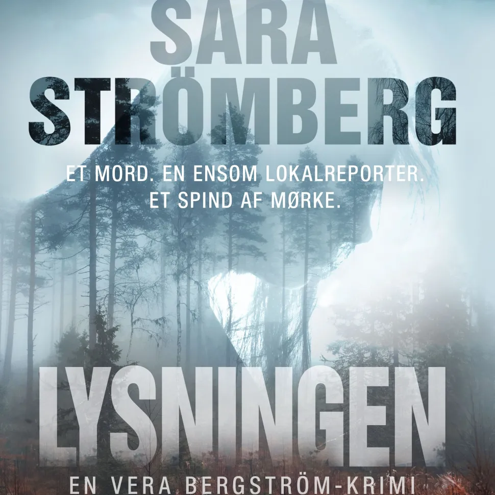 Lysningen: En Vera Bergström-krimi (Lydbog, zip_mp3, Dansk) af Sara Strömberg