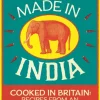 Made in India: 130 Simple, Fresh and Flavourful Recipes from One Indian Family (Bog, Hardback, Engelsk) af Meera Sodha