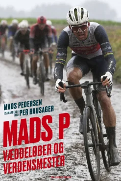 Mads P - væddeløber og verdensmester (Ebog, epub, Dansk) af Mads Pedersen