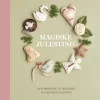 Magiske julesting: 22 symønstre til moderne og farverig julepynt (Bog, Hardback, Dansk) af Lisbeth Beck Mortensen
