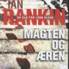 Magten og æren (Bog, Indbundet, Dansk) af Ian Rankin