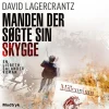 Manden der søgte sin skygge (Lydbog, zip_mp3, Dansk) af David Lagercrantz
