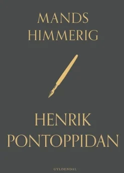 Mands himmerig (Bog, Lærredsindbundet, Dansk) af Henrik Pontoppidan