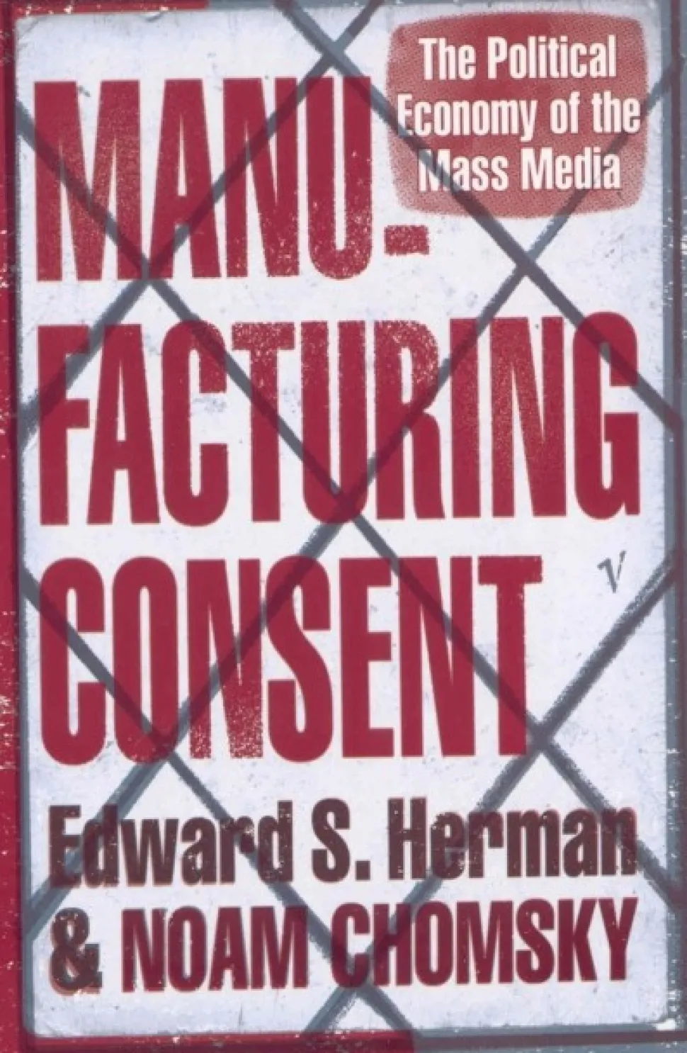 Manufacturing Consent: The Political Economy of the Mass Media (Bog, Paperback / softback, Engelsk)