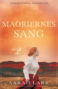 Maoriernes sang - del 2 (Bog, Paperback, Dansk) af Sarah Lark