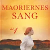 Maoriernes sang - del 1 (Ebog, epub, Dansk) af Sarah Lark
