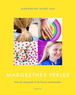 Margrethes perler: Step-by-step guides til de fineste perlesmykker (Bog, Indbundet, Dansk) af Margrethe Hjort Hay