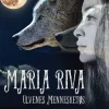 Maria Riva: Ulvenes Mennesketøs (Bog, Hæftet, Dansk) af Jens S. Holt