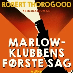 Marlow-klubbens første sag (Lydbog, zip_mp3, Dansk) af Robert Thorogood