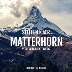 Matterhorn. Verdens farligste bjerg (Lydbog, zip_mp3, Dansk) af Steffen Kjær