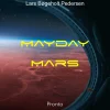 Mayday Mars: Kampen om Mars (Ebog, epub, Dansk) af Lars Bøgeholt Pedersen