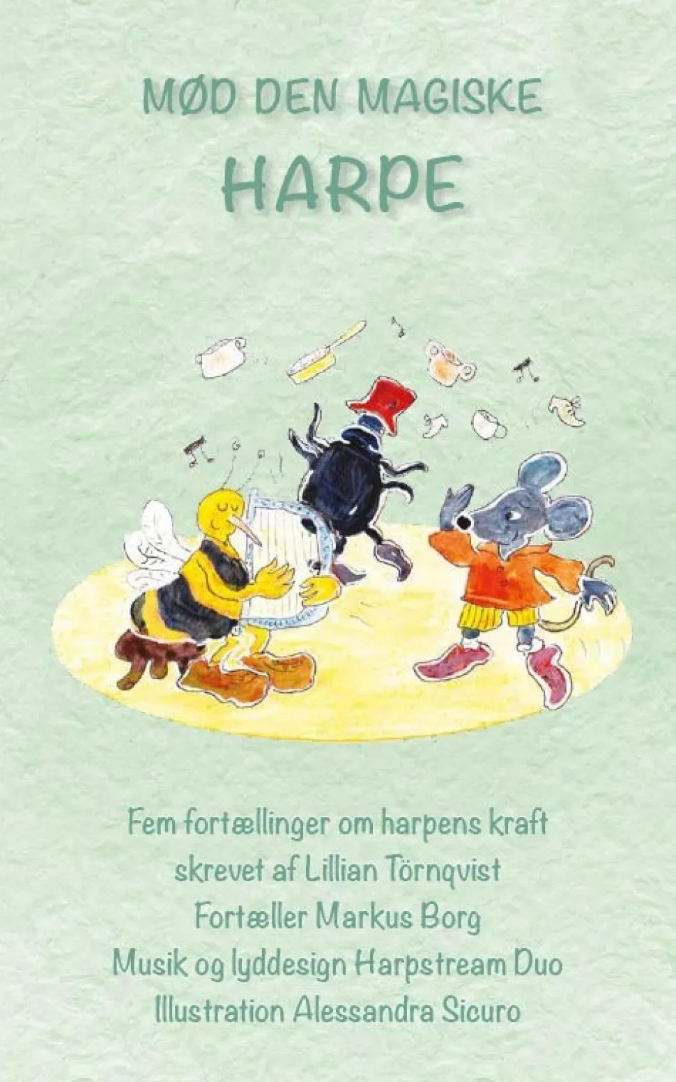 Mød den magiske harpe: Fem fortællinger om harpens kraft (Lydbog, zip_mp3, Dansk) af Lillian Törnqvist