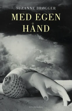 Med egen hånd (Ebog, epub, Dansk) af Suzanne Brøgger