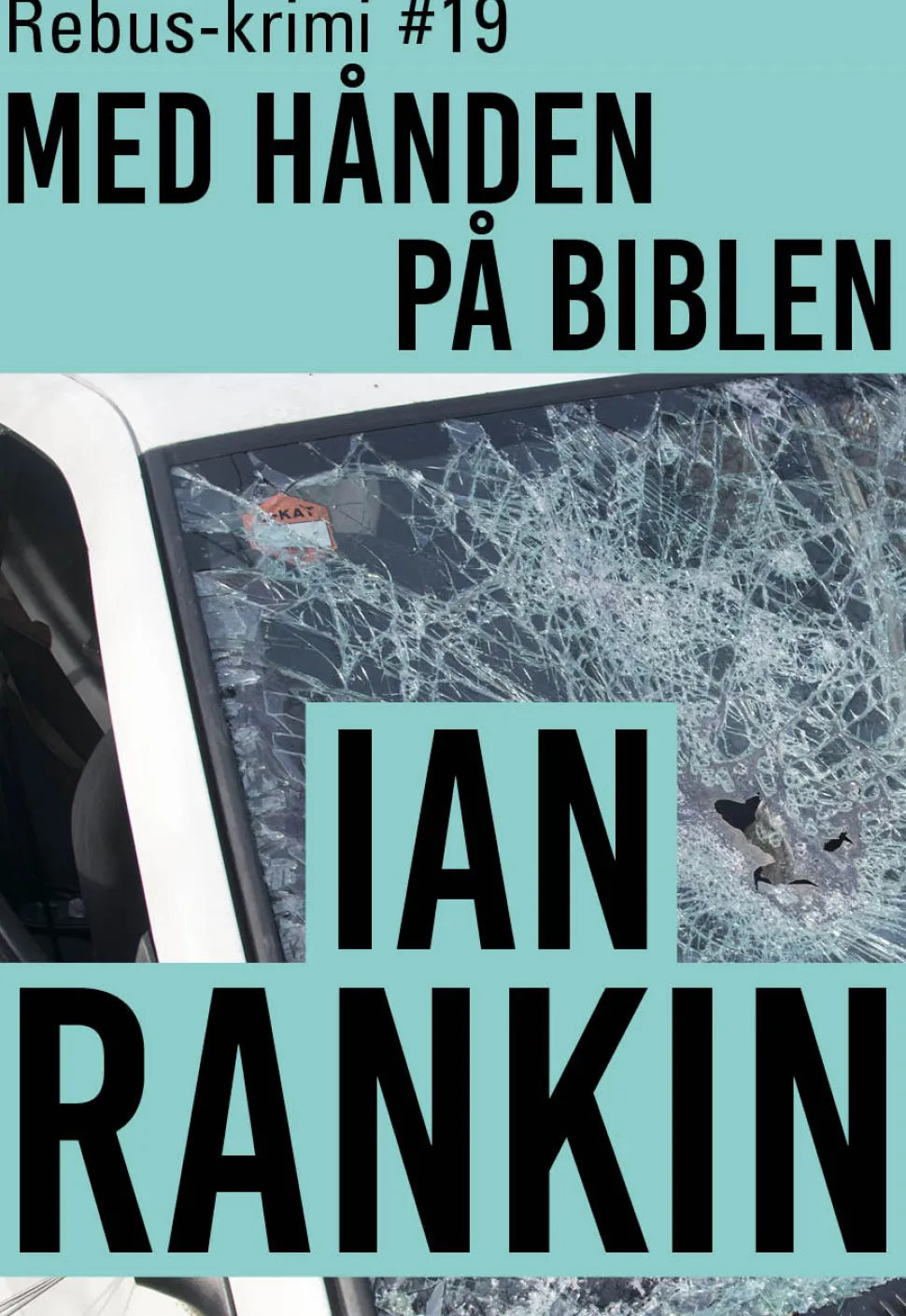 Med hånden på Biblen (Lydbog, zip_mp3, Dansk) af Ian Rankin