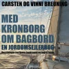 Med Kronborg om bagbord (Lydbog, zip_mp3, Dansk) af Carsten og Vinni Breuning